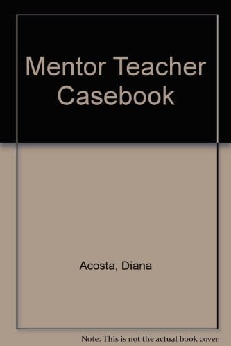 The Mentor Teacher Casebook
