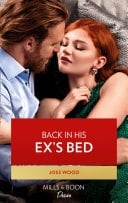 Back In His Ex's Bed (Murphy International, Book 3) (Mills & Boon Desire)