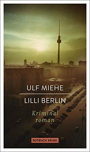 Lilli Berlin Kriminalroman