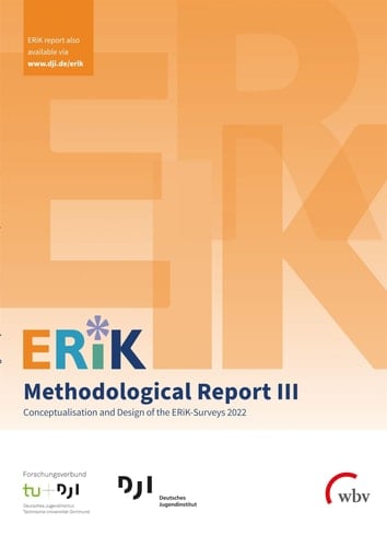 ERiK-Methodological Report III Conceptualisation and Design of the ERiK-Surveys 2022