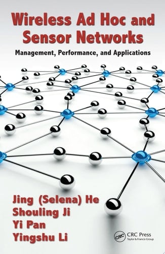 Wireless Ad Hoc and Sensor Networks Management, Performance, and Applications
