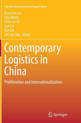 Contemporary Logistics in China Proliferation and Internationalization