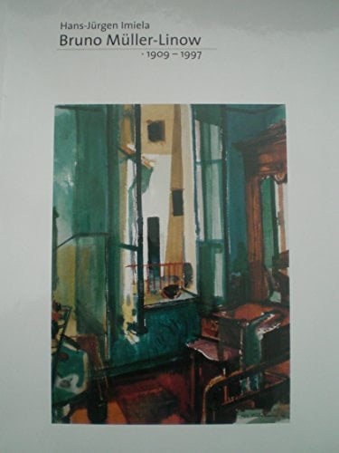 Bruno Müller-Linow 1909 - 1997
