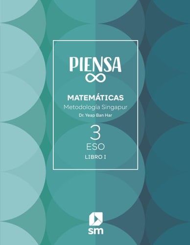 Piensa Infinito. Metodología Singapur. 3 Secundaria