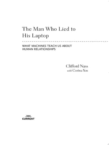 The Man Who Lied to His Laptop