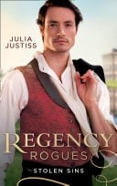 Regency Rogues : Stolen Sins: Forbidden Nights with the Viscount  / Stolen Encounters with the Duchess