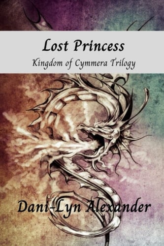 Lost Princess: Kingdom of Cymmera Trilogy
