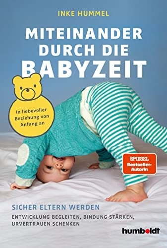 Miteinander durch die Babyzeit in liebevoller Beziehung von Anfang an