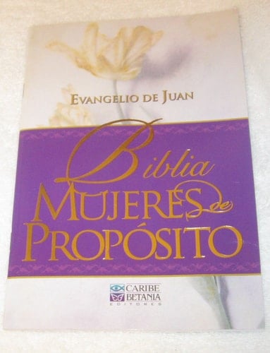 Evangelio de Juan - Mujeres de Proposito