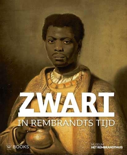 Zwart in Rembrandts tijd