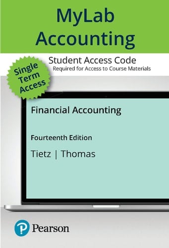 MyLab Accounting with Pearson eText Access Code for Financial Accounting