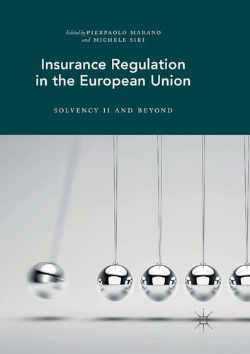 Insurance Regulation in the European Union Solvency II and Beyond