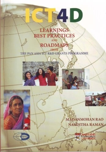 ICT4D Learning Best Practices and Roadmaps from the Pan Asia ICT R & D Grants Programme