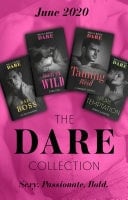 Dare Collection June 2020: Bad Boss  / Driving Him Wild / Taming Reid / Pure Temptation