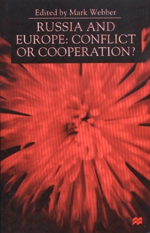 Russia and Europe: Conflict or Cooperation?