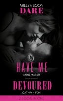 Have Me / Devoured: Have Me / Devoured