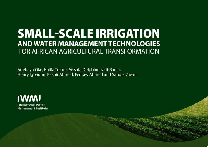 Small-scale irrigation and water management technologies for African agricultural transformation
