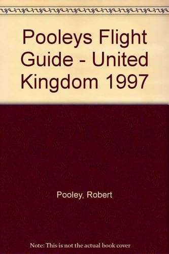 Pooleys Flight Guide - United Kingdom 1997
