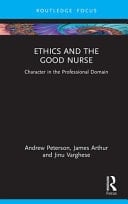 Ethics and the Good Nurse Character in the Professional Domain