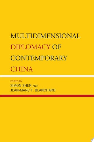 Multidimensional Diplomacy of Contemporary China