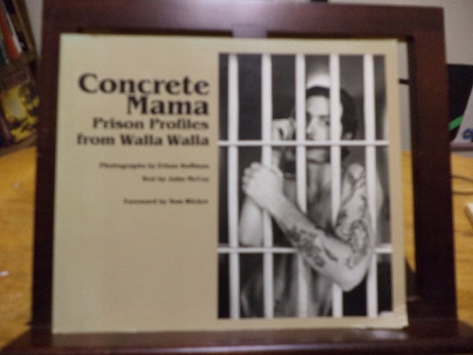 Concrete Mama Prison Profiles from Walla Walla