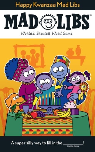 Happy Kwanzaa Mad Libs World's Greatest Word Game