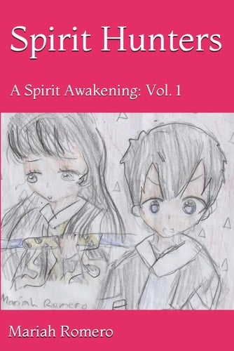 Spirit Hunters: A Spirit Awakening