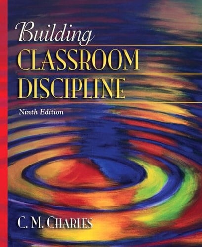 Building Classroom Discipline (9th Edition)