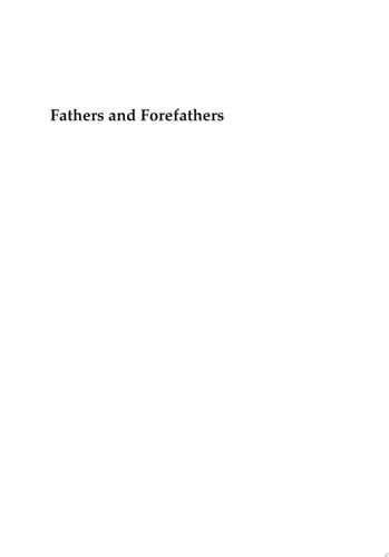 Fathers and Forefathers Men and Their Children in Genealogical Perspective