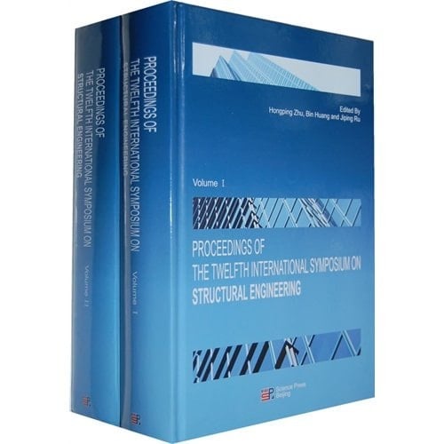 Proceedings of the Twelfth International Symposium on Structural Engineering