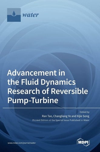 Advancement in the Fluid Dynamics Research of Reversible Pump-Turbine