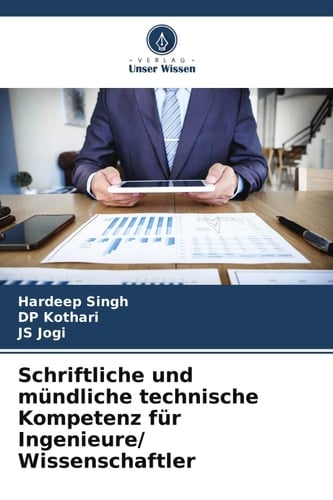 Schriftliche und mündliche technische Kompetenz für Ingenieure/ Wissenschaftler (German Edition)