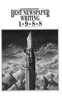 Best newspaper writing 1988 winners : American Society of Newspaper Editors competition