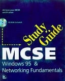 MCSE Study Guide Windows 95 and Networking Essentials