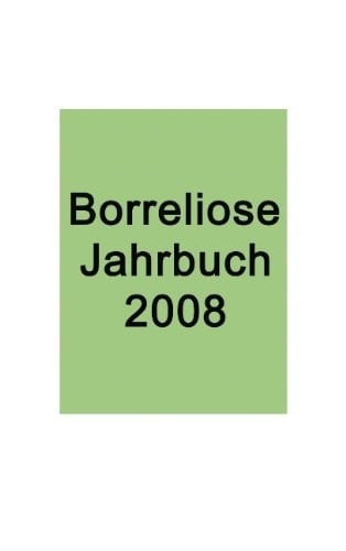 Borreliose Jahrbuch 2008