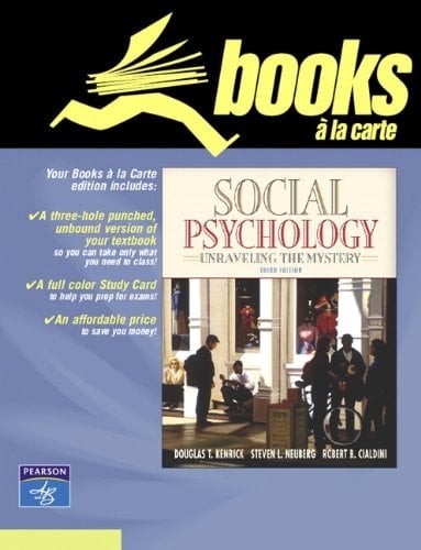 Social Psychology: Unraveling the Mystery, Books a la Carte Plus Mypsychlab Coursecompass