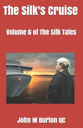 The Silk's Cruise Volume 6 of The Silk Tales
