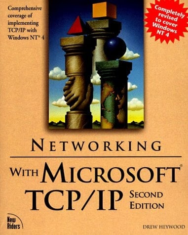 Networking with Microsoft TCP/IP