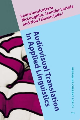 Audiovisual Translation in Applied Linguistics Educational perspectives