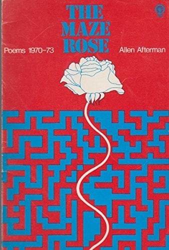 The Maze Rose Poems 1970-73