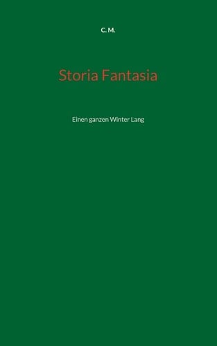 Storia Fantasia Einen ganzen Winter Lang
