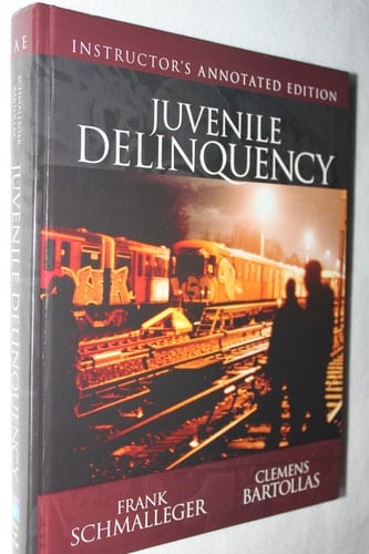 Juvenile Delinquency Instructor's Annotated Edition