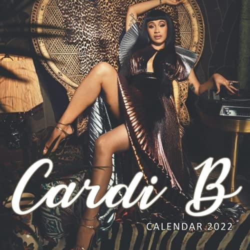 CARDI B Calendar 2022: Calendar 12 Months, January 2022 - December 2022 OFFICIAL Squared Monthly | BONUS Last 4 Months 2021