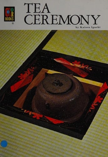 Tea Ceremony (Color Book Series)