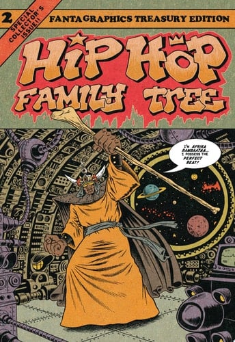 Hip Hop Family Tree Book 2 1981–1983