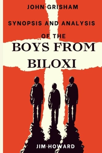 Synopsis and analysis of The Boys from biloxi