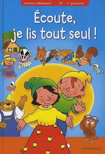 Écoute, je lis tout seul ! lecteurs débutants, CP-1re primaire