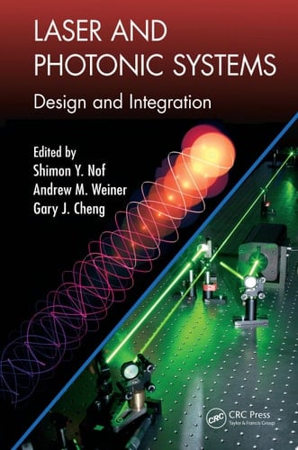 Laser and Photonic Systems Design and Integration