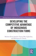 Developing the Competitive Advantage of Indigenous Construction Firms