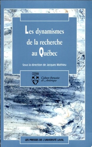 Les Dynamismes de la recherche au Québec